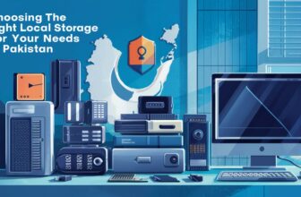 choosing right local storage pakistan