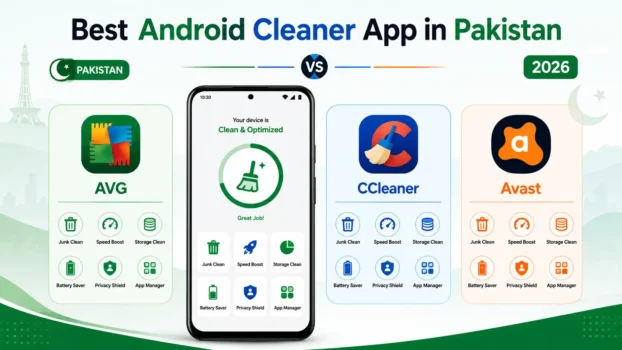 Comparison of Android cleaner apps in Pakistan 2026