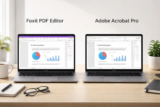 Foxit PDF Editor vs Adobe Acrobat Pro: Which Is Better for Your Business in Pakistan?